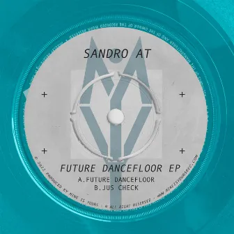 Future Dancefloor by Sandro AT