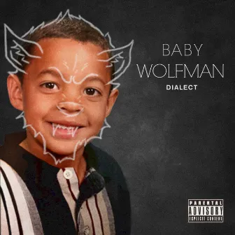 Baby Wolfman by Dialect