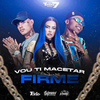 VOU TI MACETA FIRME by DJ Jhenny