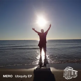 Ubiquity by Mero