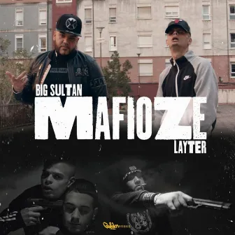 Mafioze by Big Sultan