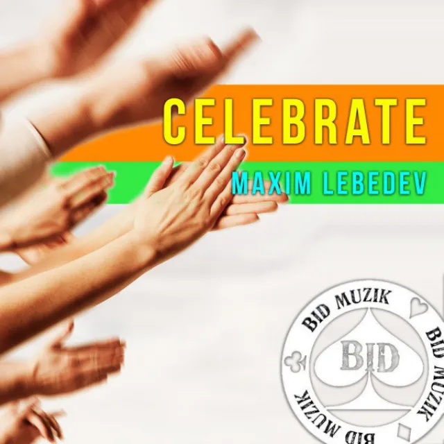 Celebration - Original Mix