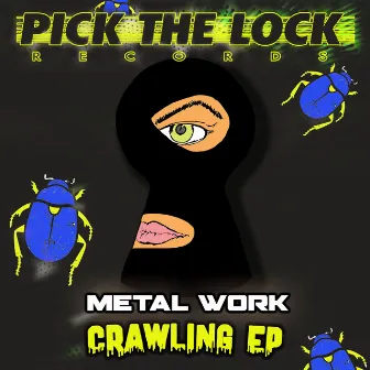 Crawling EP by Metal Work