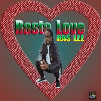 Rasta Love by Ras Lee