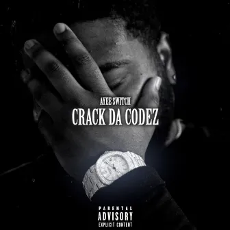 Crack Da Codez by Ayee Switch