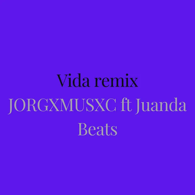 Vida - Remix