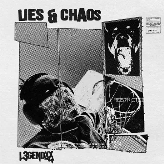 LIES & CHAOS by L3gendxx