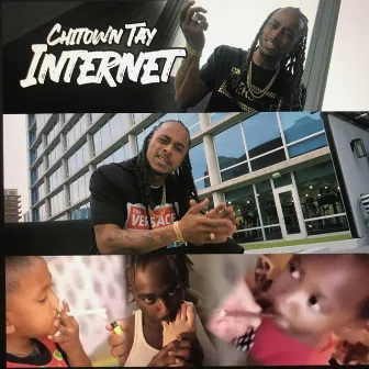 Internet by Chitown Tay