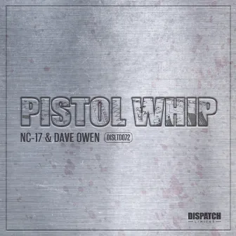 Pistol Whip EP by NC-17