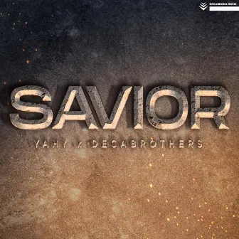 Savior by Decabrothers