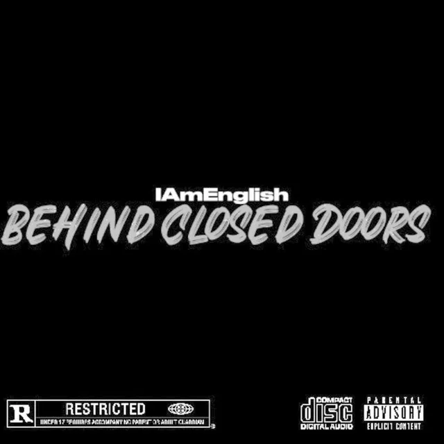 Behind Closed Doors