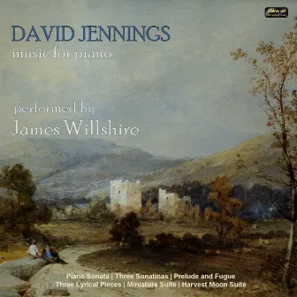 David Jennings: music for piano by James Willshire