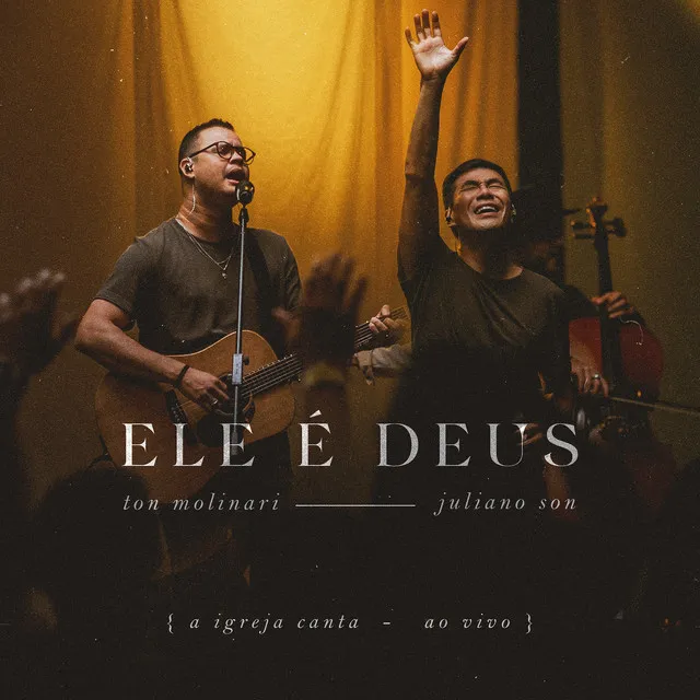 Ele é Deus (Ao Vivo)