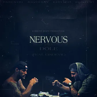 Nervous by Dole