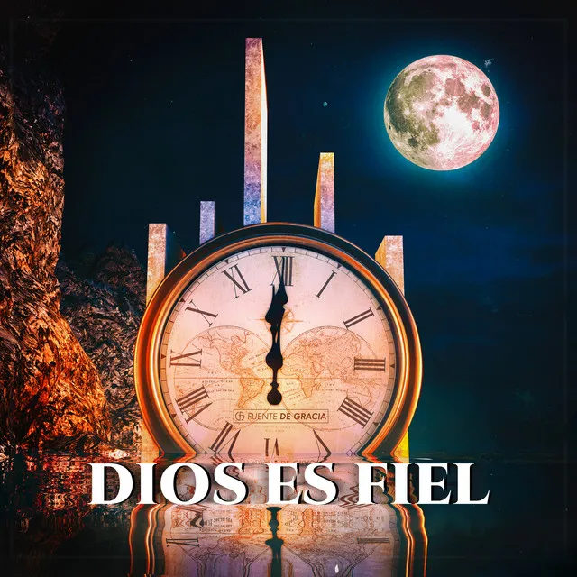 Dios Es Fiel