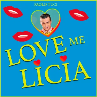 Love Me Licia by Pietro Ubaldi