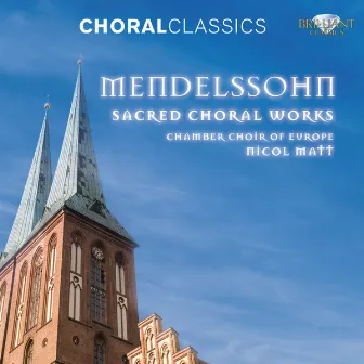 Choral Classics: Mendelssohn (Sacred Choral Works) by Württembergische Philharmonie Reutlingen