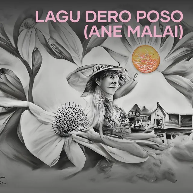 Lagu Dero Poso (Ane Malai)