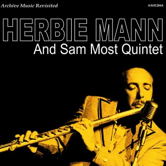 Herbie Man and Sam Most Quintet by Sam Most Quintet