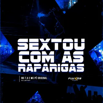 Sextou Com as Raparigas by DJ Jotta7