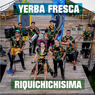 Riquichichisima by Yerba Fresca