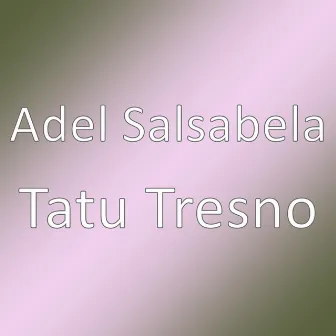 Tatu Tresno by Unknown Artist