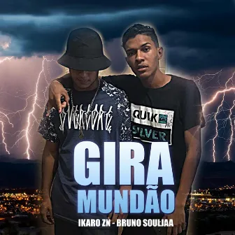 Gira Mundão by Ikaro zn