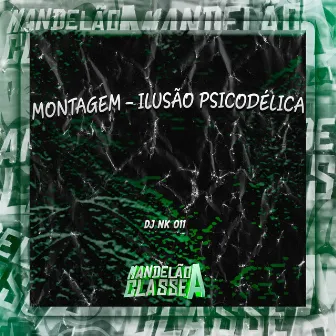 Montagem (Ilusão Psicodélica) by 