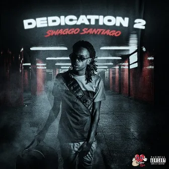 Dedication 2 by YoungSwagg