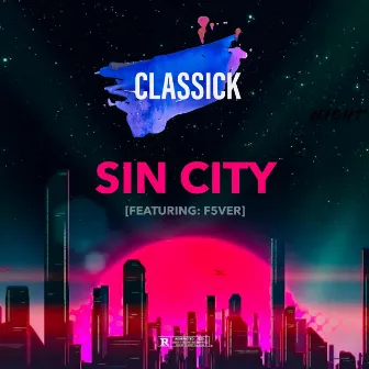 Sin City by Classick