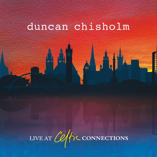 Live at Celtic Connections