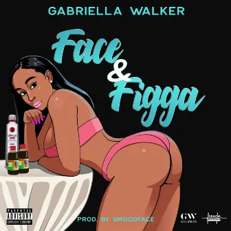 Face & Figga by Gabriella