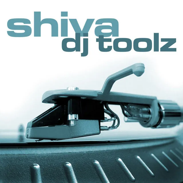 Shiva DJ Toolz Volume 3