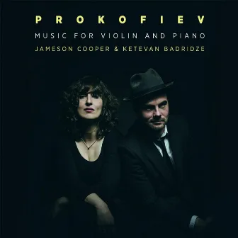 Prokofiev: Music for Violin and Piano by Ketevan Badridze