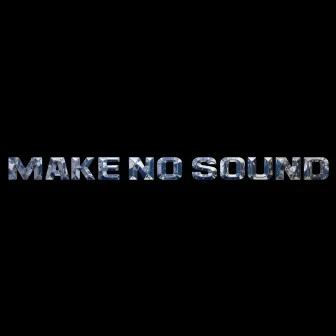 Make No Sound by Limbo