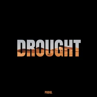 Drought by PRDGL