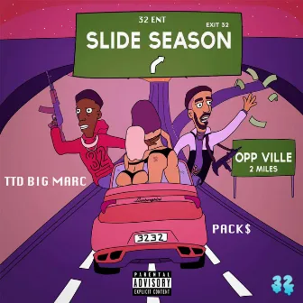 Slide Season by TTD Big Marc