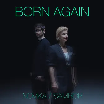 BORN AGAIN by Sambor