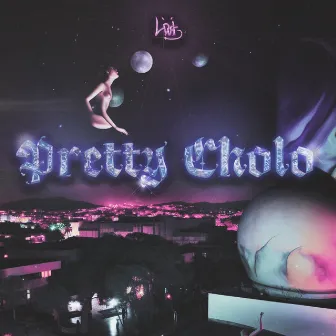 Pretty Cholo by L'Dust