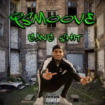 Gang Shit by Q Smoove