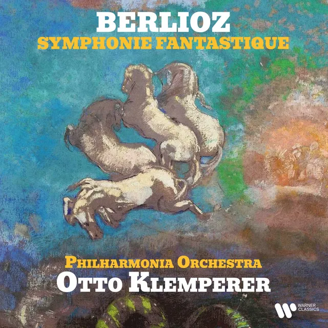 Berlioz: Symphonie fantastique, Op. 14 (Remastered)