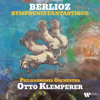 Berlioz: Symphonie fantastique, Op. 14 (Remastered) by Daniel Auber