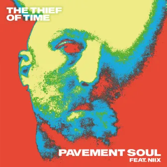 Pavement Soul by The Thief Of Time