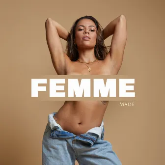 Femme by Madé