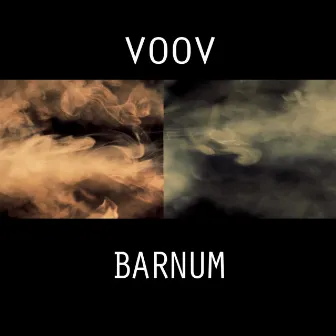 Barnum by VOOV