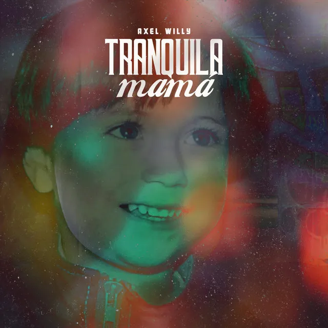 Tranquila Mamá