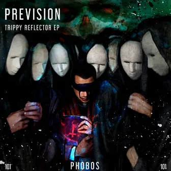 Trippy Reflector EP by Prevision