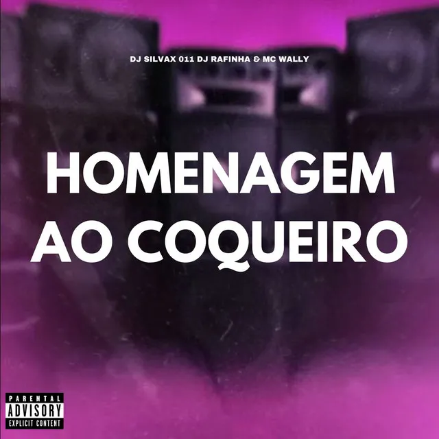 HOMENAGEM AO COQUEIRO