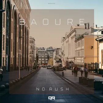 No Rush by BAOURE