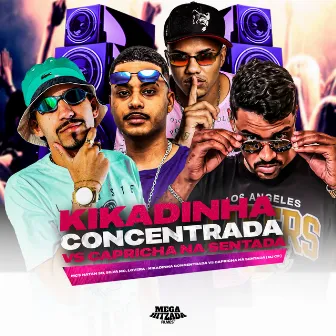 KIKADINHA CONCENTRADA VS CAPRICHA NA SENTADA by Mc Natan SB